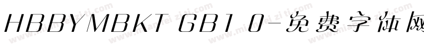 HBBYMBKT GB1 0字体转换